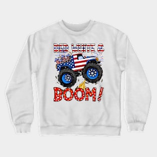 4th of July, Monster Truck, Patriotic Monster Truck, America, Red White and Boom Crewneck Sweatshirt